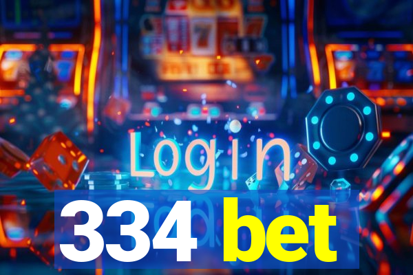 334 bet
